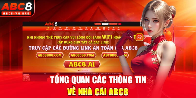 Tổng quan các thông tin về nhà cái ABC8