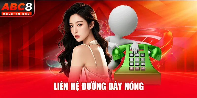 Liên hệ đường dây nóng