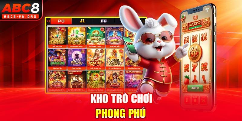 Kho trò chơi phong phú